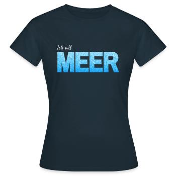 Meer - Ich will Meer - Frauen T-Shirt - Navy - Vorne - AI Model Female 172 dark (172cm)