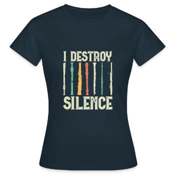 I Destroy Silence Funny Flute Flutist - Frauen T-Shirt - Navy - Vorne - AI Model Female 172 dark (172cm)