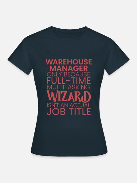 Warehouse Manager multitasking Wizard - Frauen T-Shirt - Navy