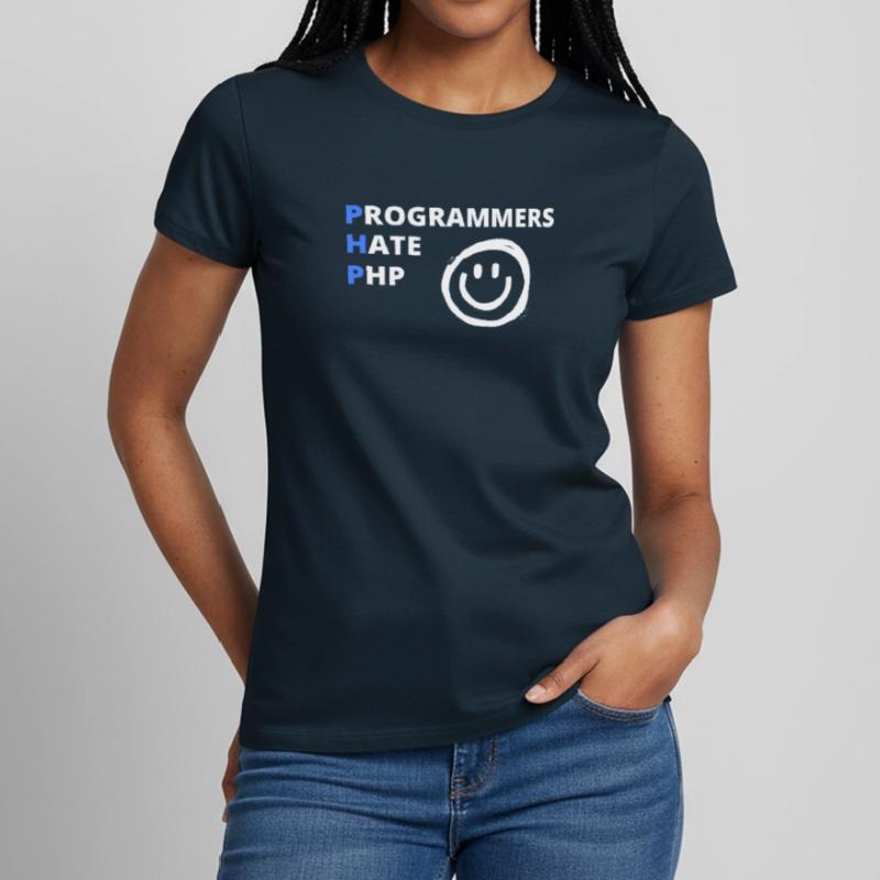 Programmers hate PHP Women's T-Shirt