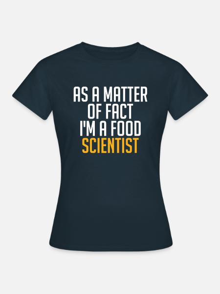 Als een kwestie van feiten food science - Vrouwen T-shirt - navy