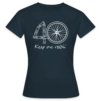 40 - keep on rollin' - Frauen T-Shirt - Navy - Vorne - AI Model Female 172 dark (172cm)