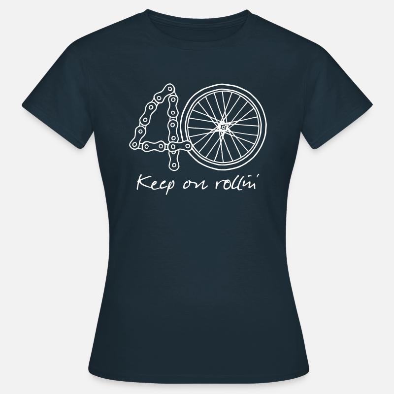 40 - keep on rollin' - Frauen T-Shirt - Navy