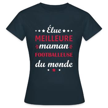 Élue meilleure maman footballeuse, fête des mères - T-shirt Femme - marine - Devant - AI Model Female 172 dark (172cm)