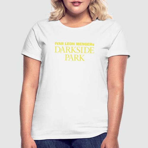 Darkside Park T-Shirt Hörspiel - Frauen T-Shirt