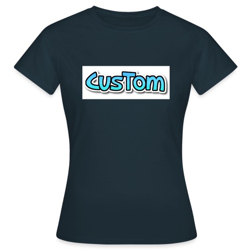 CusTom NORMAL - Vrouwen T-shirt