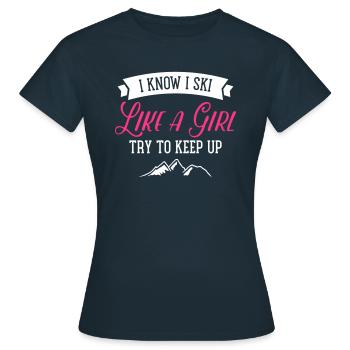 I Know I Ski Like A Girl - Try To Keep Up - T-shirt Femme - marine - Devant - AI Model Female 172 dark (172cm)