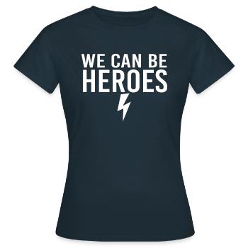 We can be hero shirt, tumblr clothing,90s clothing - Frauen T-Shirt - Navy - Vorne - AI Model Female 172 dark (172cm)