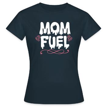 Carburant pour maman - T-shirt Femme - marine - Devant - AI Model Female 172 dark (172cm)