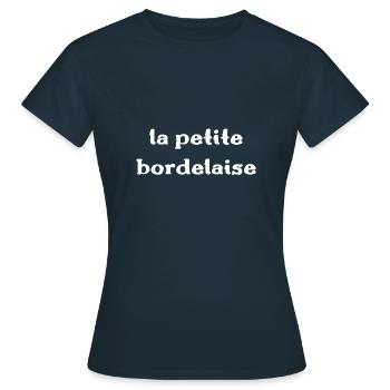 t shirt petite bordelaise humour bordeaux femme - T-shirt Femme - marine - Devant - AI Model Female 172 dark (172cm)