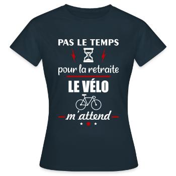 Pas le temps retraite vélo, retraité, retraitée - T-shirt Femme - marine - Devant - AI Model Female 172 dark (172cm)