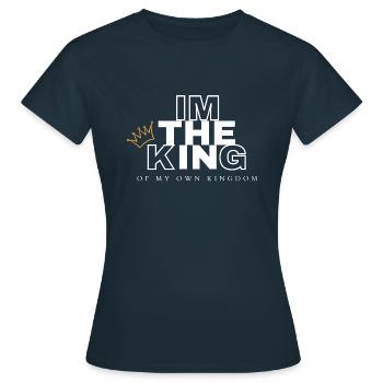 Je suis le Roi - de mon propre royaume - T-shirt Femme - marine - Devant - AI Model Female 172 dark (172cm)