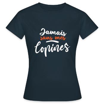 Jamais sans mes copines - T-shirt Femme - marine - Devant - AI Model Female 172 dark (172cm)