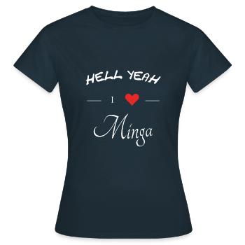 hell yeah i love minga - Frauen T-Shirt - Navy - Vorne - AI Model Female 172 dark (172cm)