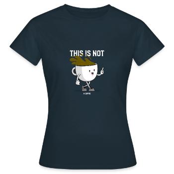 J'aime le cacao pas le café - T-shirt Femme - marine - Devant - AI Model Female 172 dark (172cm)