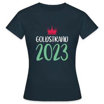 Goldstrand 2023 - Frauen T-Shirt - Navy - Vorne - AI Model Female 172 dark (172cm)