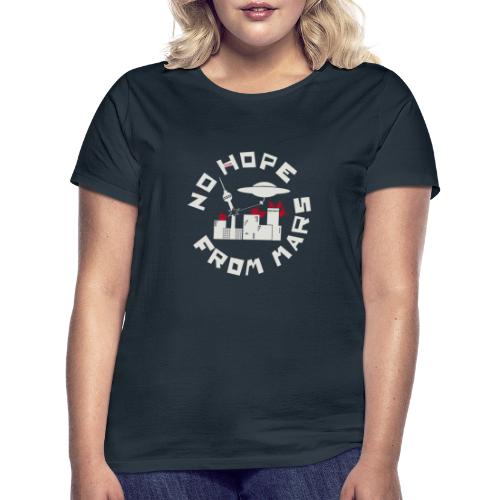 Berlin - No Hope From Mars - Frauen T-Shirt