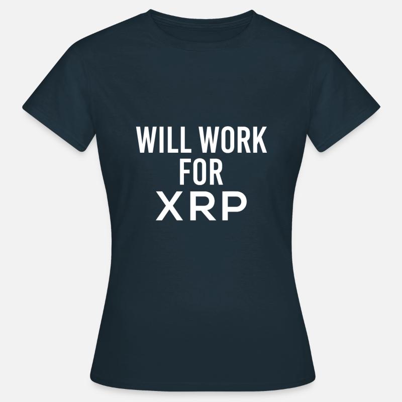 Will Work For XRP - Women's T-Shirt - navy