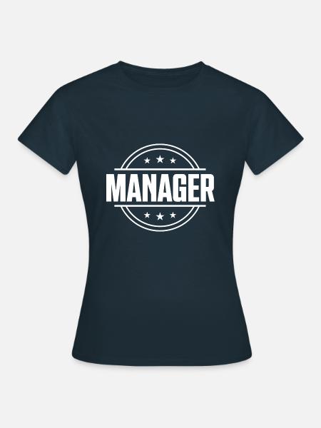 Manager Beruf - Frauen T-Shirt - Navy
