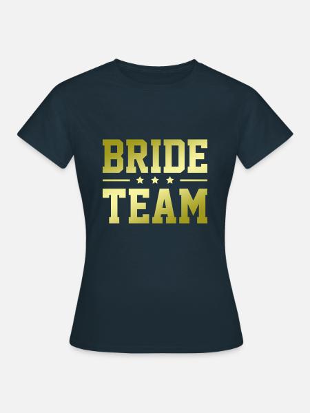 Bride Team - Frauen T-Shirt - Navy