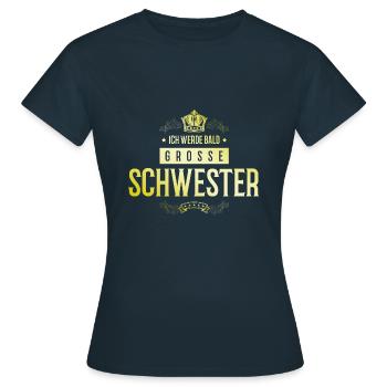 Ich werde Bald Schwester - Frauen T-Shirt - Navy - Vorne - AI Model Female 172 dark (172cm)