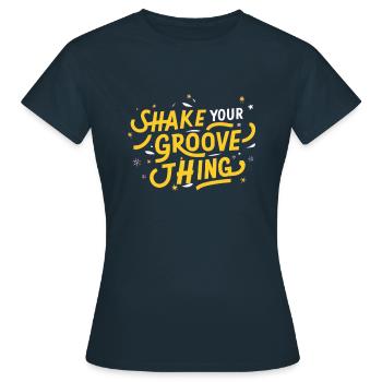 Shake your groove thing - Women's T-Shirt - navy - Front - AI Model Female 172 dark (172cm)