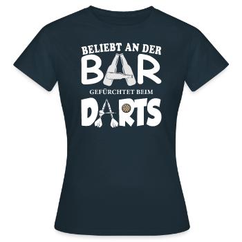 Beliebt an der Bar, gefürchtet beim Darts - Frauen T-Shirt - Navy - Vorne - AI Model Female 172 dark (172cm)
