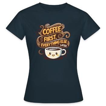 D’abord le café, puis tout le reste - T-shirt Femme - marine - Devant - AI Model Female 172 dark (172cm)