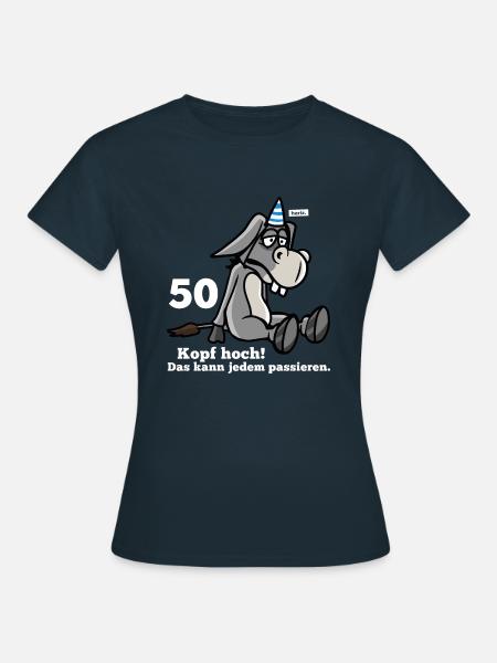50 Kopf Hoch Das Kann Jedem Passieren Esel 50 Gebu - Frauen T-Shirt - Navy