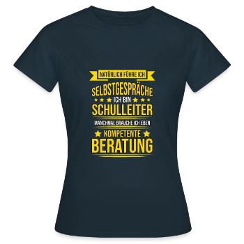 Lustiger Spruch Schulleiter Lehrer Schule Geschenk - Frauen T-Shirt - Navy - Vorne - AI Model Female 172 dark (172cm)