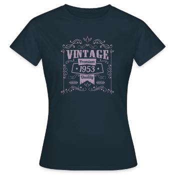 1953 Birthday Sayings 70th Birthday Saying - Women's T-Shirt - navy - Front - AI Model Female 172 dark (172cm)