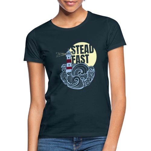 Steadfast - Women's T-Shirt