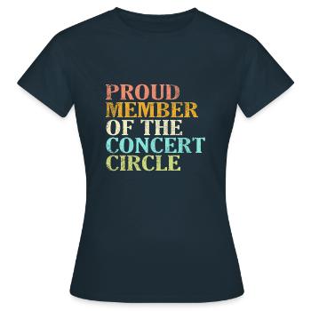 Proud Member of the Concert Circle - Women's T-Shirt - navy - Front - AI Model Female 172 dark (172cm)