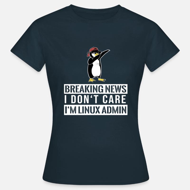 IT Nerd Linux Linux Pinguin Geek Software Engineer - Frauen T-Shirt - Navy