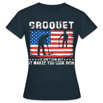 Croquet it isn't fun but it makes you look rich - Frauen T-Shirt - Navy - Vorne - AI Model Female 172 dark (172cm)