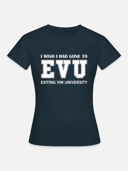 Exiting VIM University for Linux Nerds and Coders - Frauen T-Shirt - Navy
