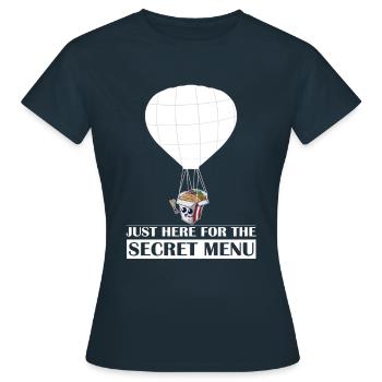 Just Here For The Secret Menu Chinese Spy Balloon - Frauen T-Shirt - Navy - Vorne - AI Model Female 172 dark (172cm)
