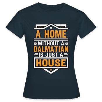 Une maison sans dalmatien n’est qu’une maison - T-shirt Femme - marine - Devant - AI Model Female 172 dark (172cm)