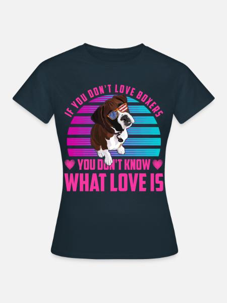 Boxer Lustiger Spruch Liebe - Frauen T-Shirt - Navy
