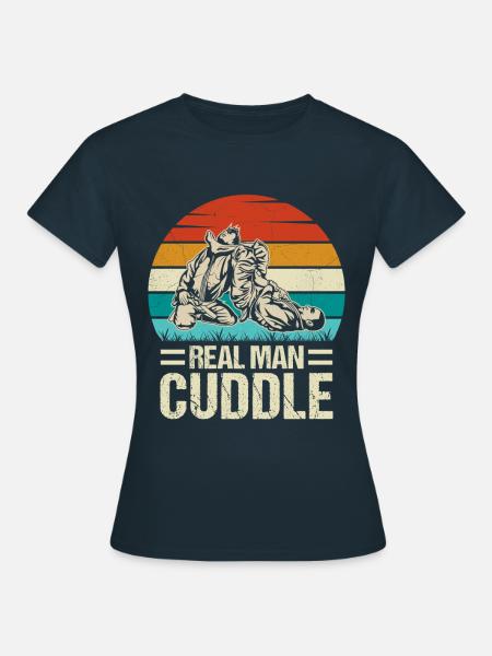 Real Man Cuddle Jiu-Jitsu - Frauen T-Shirt - Navy