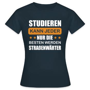 Straßenwärter Straßenbau Studieren kann jeder - Frauen T-Shirt - Navy - Vorne - AI Model Female 172 dark (172cm)