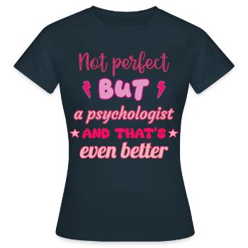 Nicht perfekt, aber Psychologin,Geschenkidee - Frauen T-Shirt - Navy - Vorne - AI Model Female 172 dark (172cm)