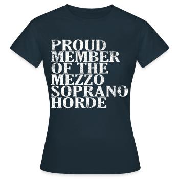 Proud Member of the Mezzo-Soprano Horde - Frauen T-Shirt - Navy - Vorne - AI Model Female 172 dark (172cm)