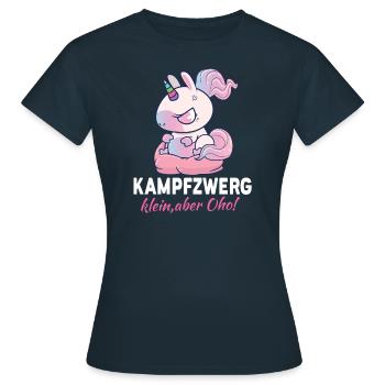 Kampfzwerg Klein aber Oha - Geschenk kleine Frau - Frauen T-Shirt - Navy - Vorne - AI Model Female 172 dark (172cm)