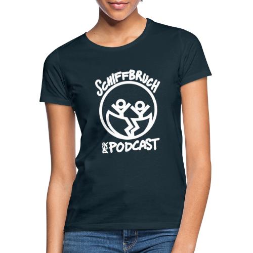 Schiffbruch - Der Podcast (weiß) - Frauen T-Shirt