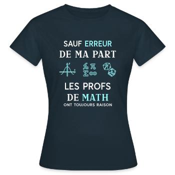 prof de maths - T-shirt Femme - marine - Devant - AI Model Female 172 dark (172cm)