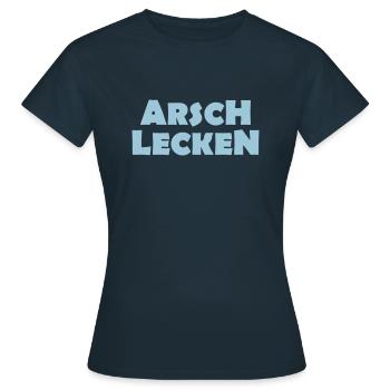 ARSCH LECKEN - Frauen T-Shirt - Navy - Vorne - AI Model Female 172 dark (172cm)