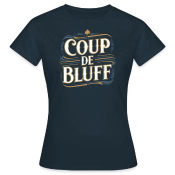Coup de bluff - T-shirt Femme - marine - Devant - AI Model Female 172 dark (172cm)
