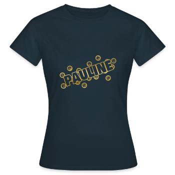 Fête d’anniversaire des enfants pour Pauline Nom Prénom - T-shirt Femme - marine - Devant - AI Model Female 172 dark (172cm)