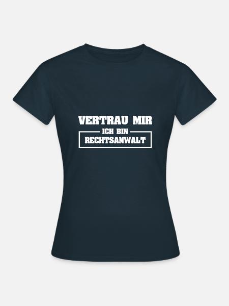 Lustig Rechtsanwalt - Frauen T-Shirt - Navy